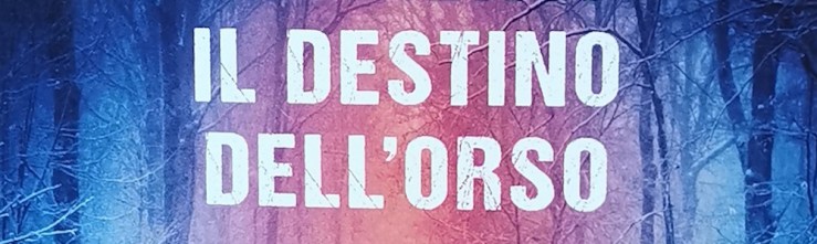 Recensione Il destino dell’orso di Dario Correnti